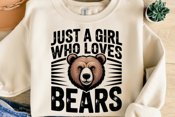 Download Just a Girl Who Loves Bears PNG - Premium Resources