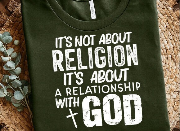 Download It's Not About Religion SVG, Faith PNG - Premium Bundle