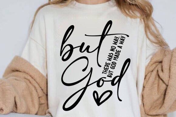 Download But God Svg, Faith Svg, Bible Verse Svg - Premium Resources